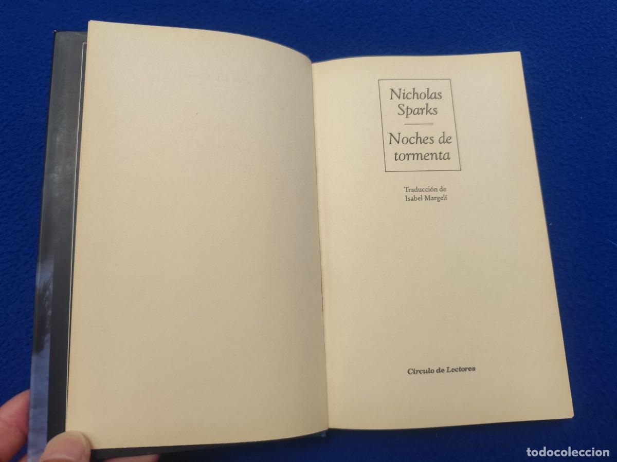 Libros de segunda mano: Noches de Tormenta Nicholas Sparks C&iacute;rculo de Lectores 2006 - Foto 7