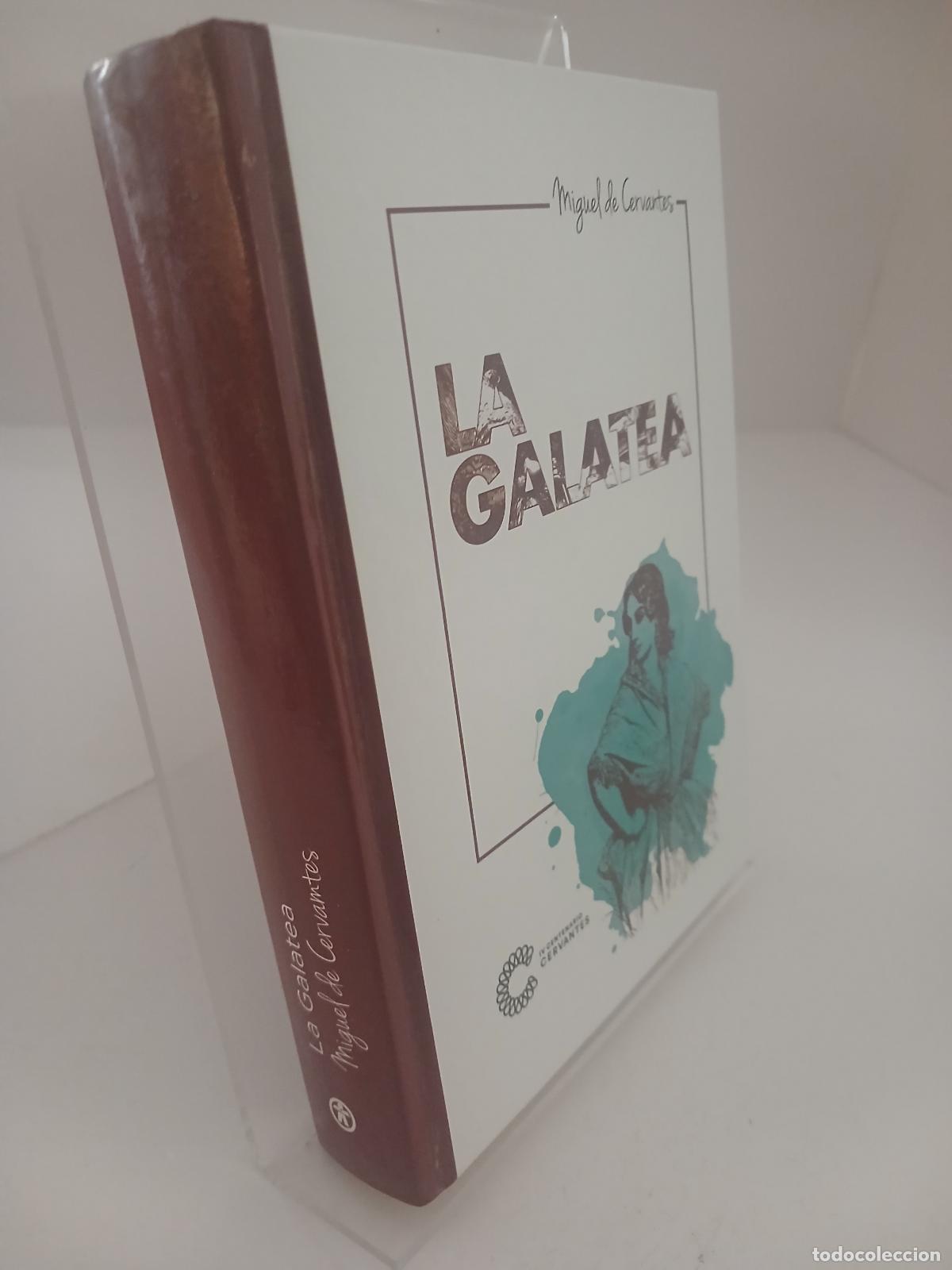 Libros de segunda mano: La galatea - Miguel de Cervantes Saavedra