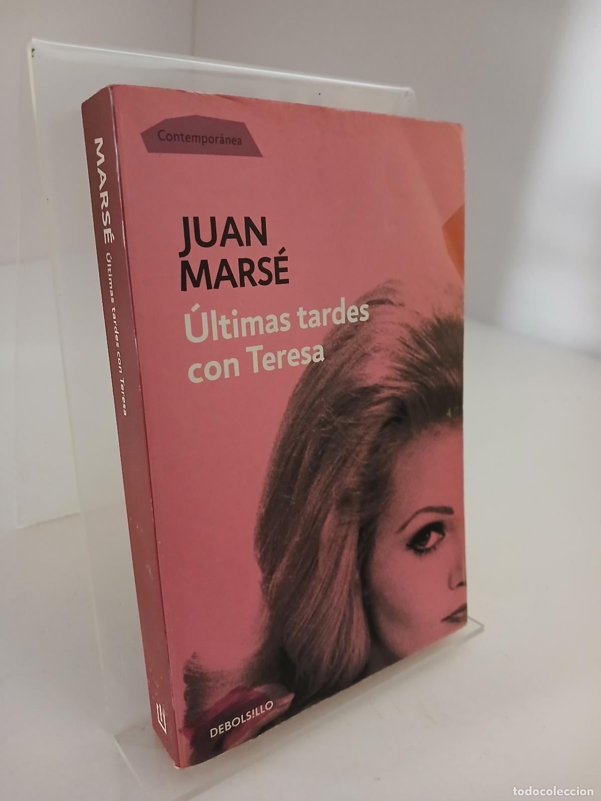 Libros de segunda mano: &Uacute;ltimas tardes con Teresa - Juan Mars&eacute;