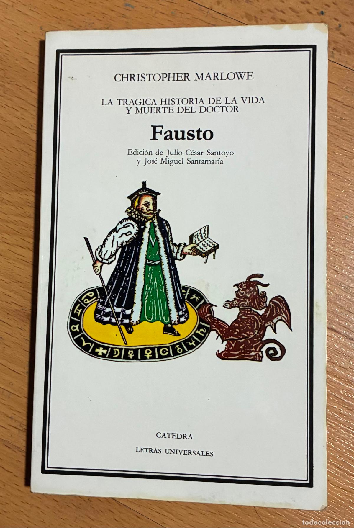 Libros de segunda mano: FAUSTO, Christopher Malowe, Catedra
