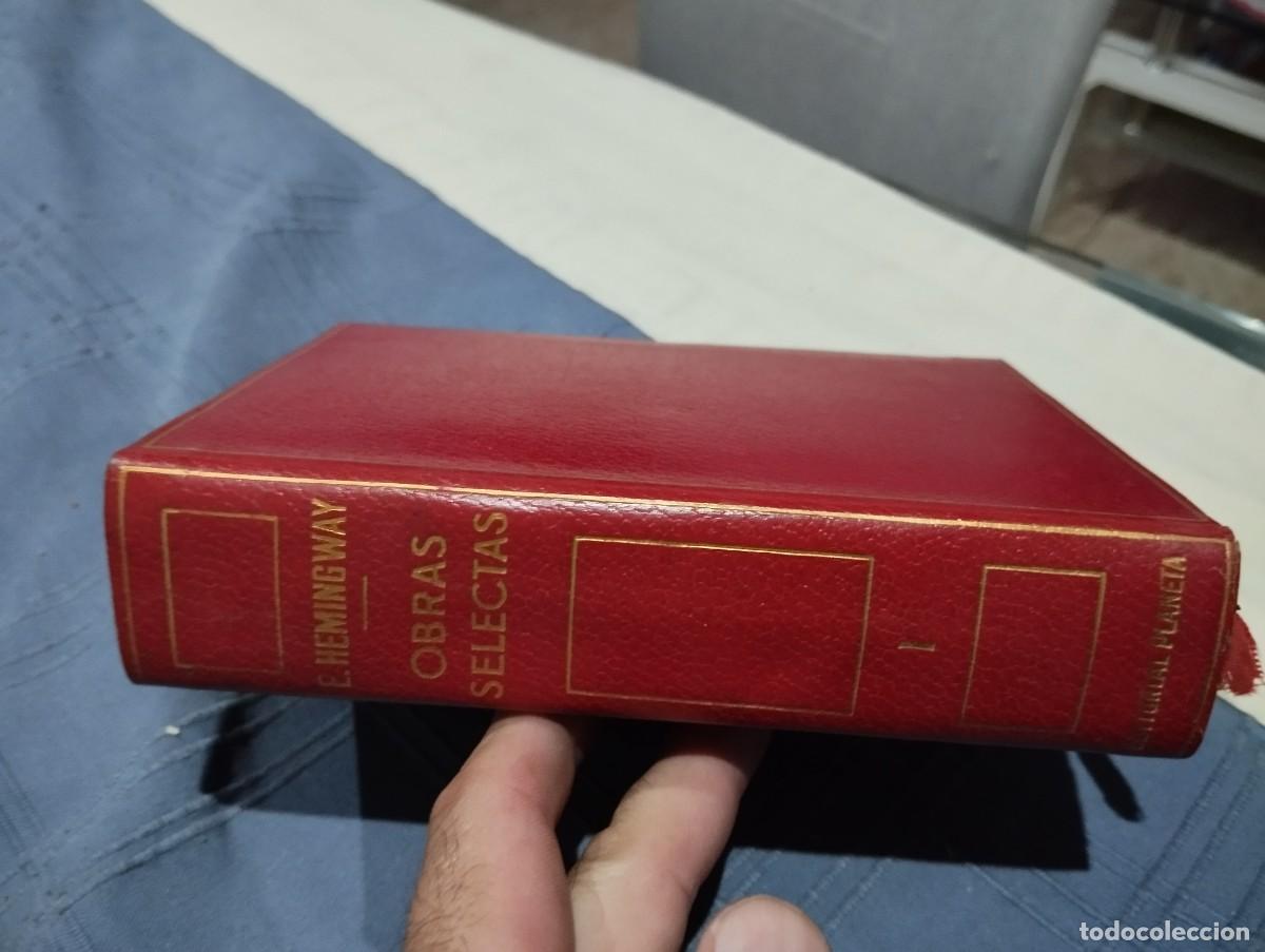 Libros de segunda mano: OBRAS SELECTAS ERNEST HEMINGWAY TOMO I NOVELAS / ED. PLANETA 1969