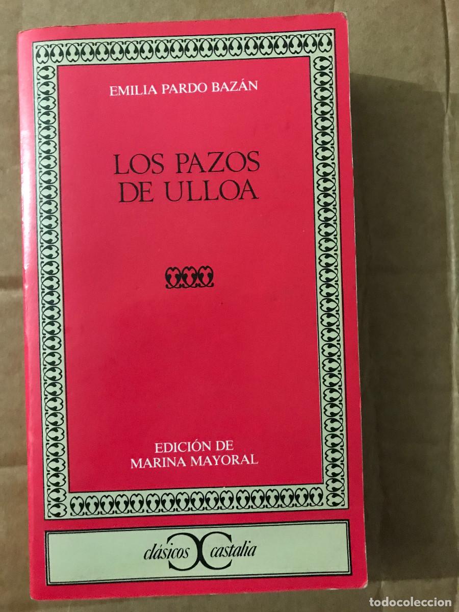 Libros de segunda mano: Los pazos de Ulloa / Emilia Pardo Baz&aacute;n. Castalia
