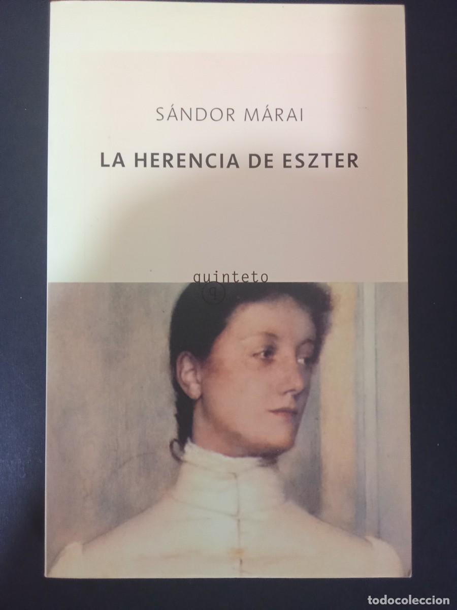 Libros de segunda mano: SANDOR MARAI.- La herencia de Eszter. Salamandra (2093). Traducci&oacute;n de Judit Xantus Szarvas. 18 cm.