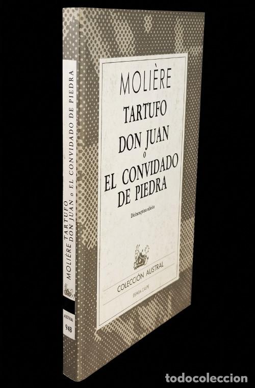 Livros em segunda m&atilde;o: M3491 - MOLIERE. TARTUFO / DON JUAN. EL CONVIDADO DE PIEDRA. AUSTRAL. N&ordm; 948. ESPASA CALPE 1992.