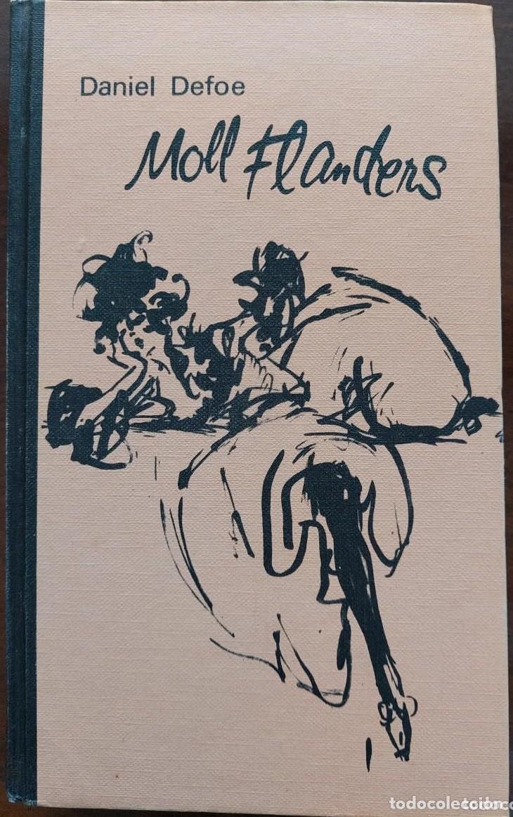 Libros de segunda mano: Daniel Defoe - Moll Flanders Ed. C&iacute;rculo de lectores c/ sobrecub pl&aacute;stico Tapa dura 1965