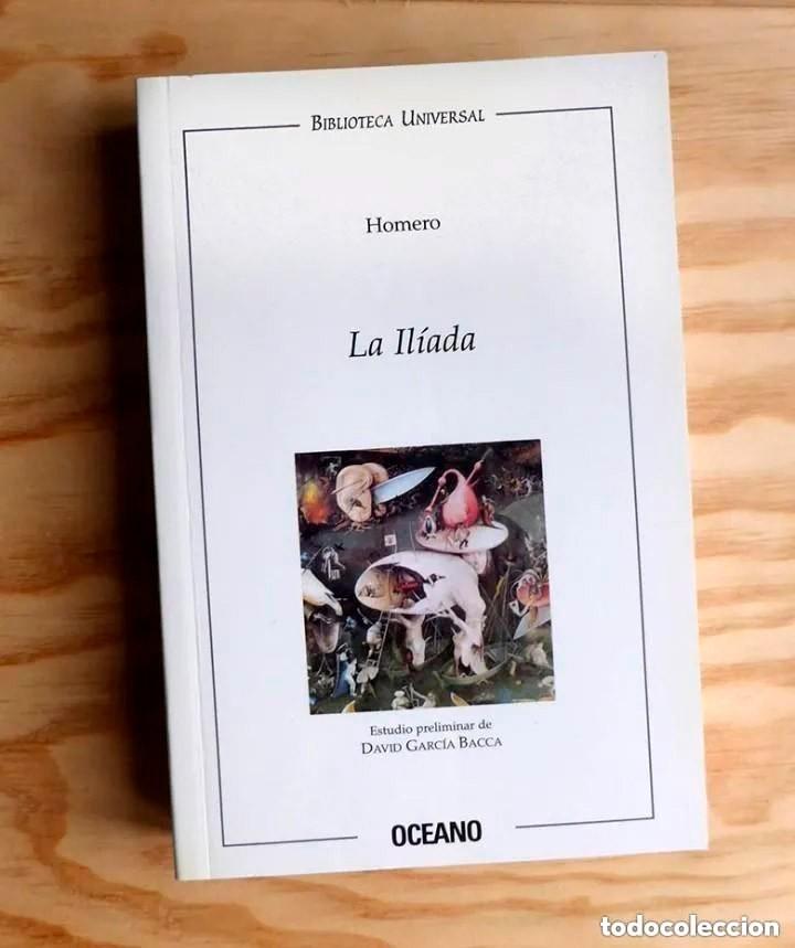 Libros de segunda mano: LA IL&Iacute;ADA - HOMERO - EDITORIAL OCEANO - Estudio preliminar de David Garc&iacute;a Bacca
