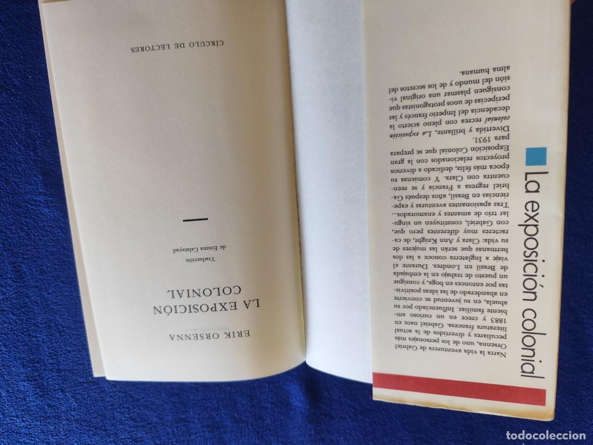 Libros de segunda mano: La Exposici&oacute;n Colonial Erik Orsenna Ed. C&iacute;rculo de Lectores 1990 - Foto 7