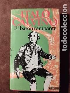 Libros de segunda mano: Italo Calvino - El bar&oacute;n rampante | Novela cl&aacute;sica de aventuras y fantas&iacute;a