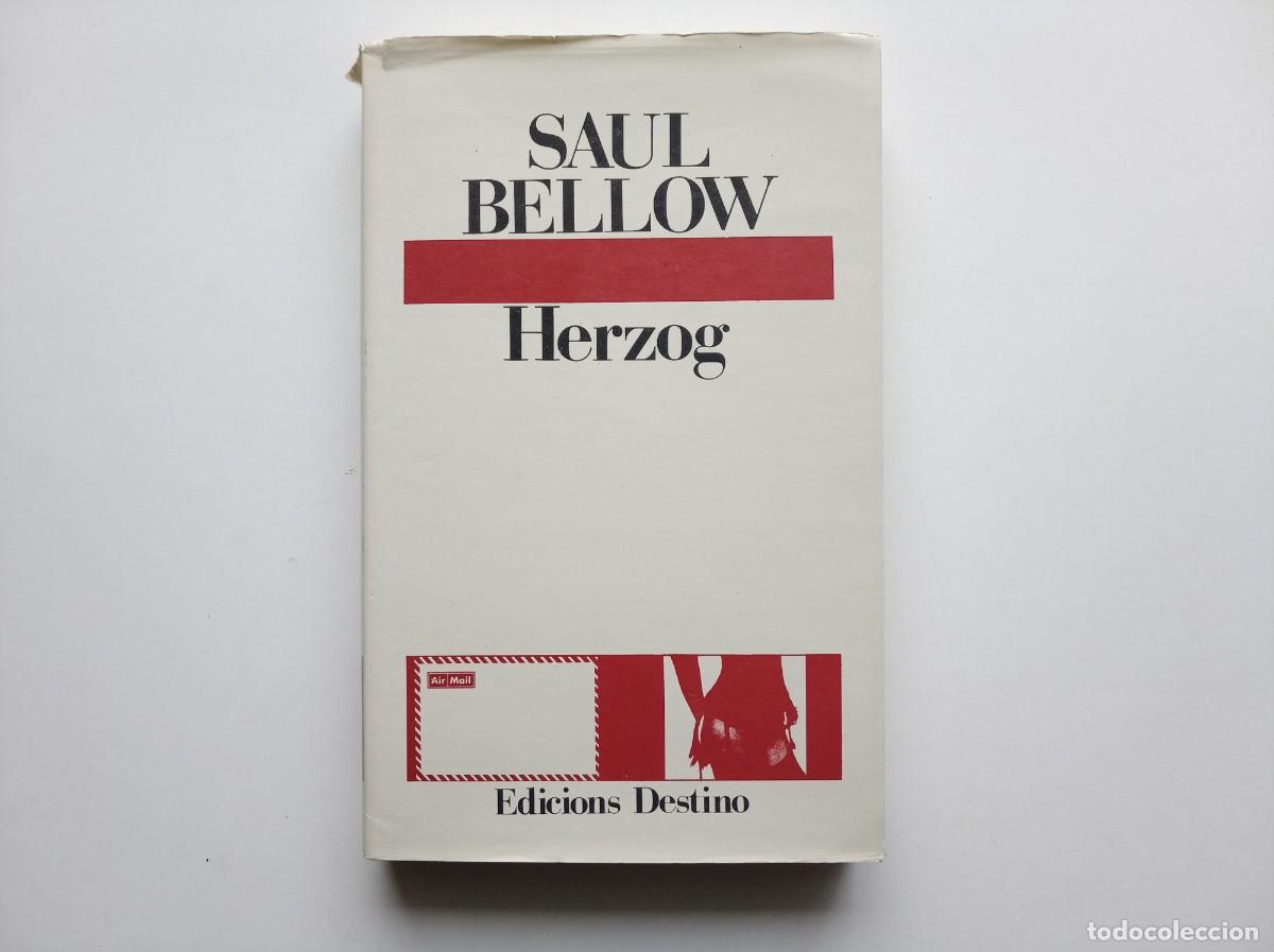 Libros de segunda mano: SAUL BELLOW. HERZOG. EDICIONS DESTINO. 1985. - Foto 1
