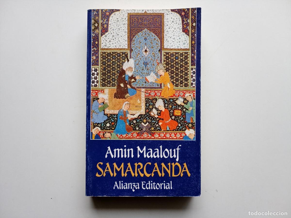 Libros de segunda mano: AMIN MAALOUF. SAMARCANDA. ALIANZA EDITORIAL 1997.