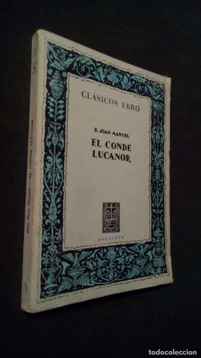 Libros de segunda mano: El Conde Lucanor, D. Juan Manuel, Cl&aacute;sicos Ebro-Zaragoza