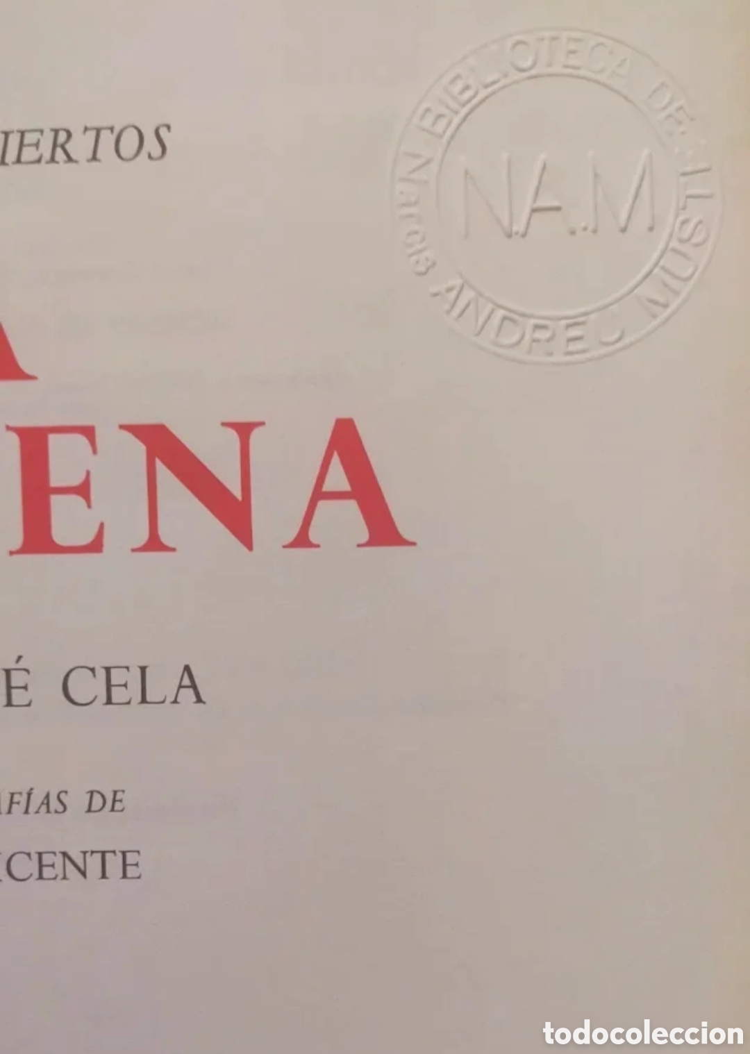 Libros de segunda mano: LA COLMENA - DEDICATORIA CELA - LIBRO COLECCI&Oacute;N - - Foto 8