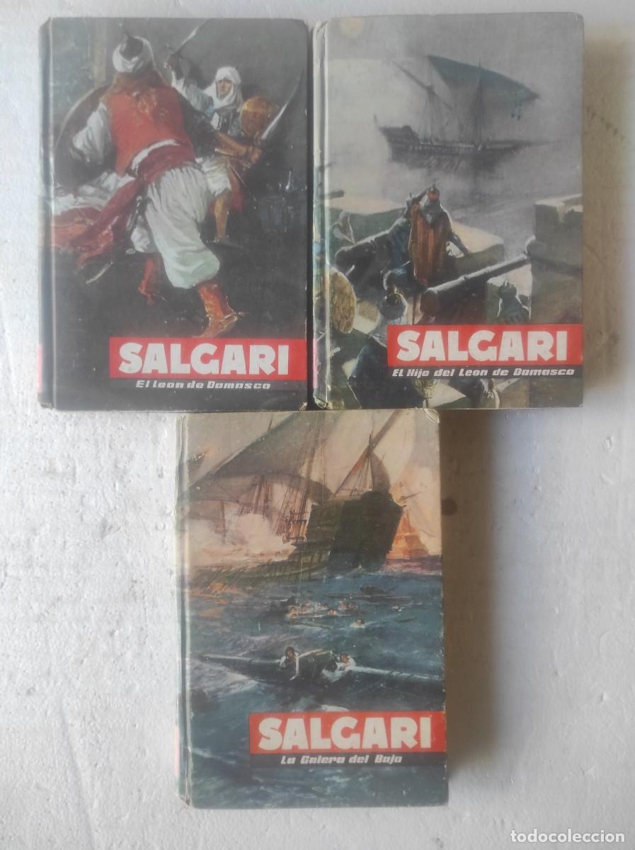 Second hand books: lote 3 libros SALGARI : EL LEON DE DAMASCO, EL HIJO DEL LEON DE DAMASCO, LA GALERA DEL BAJA,