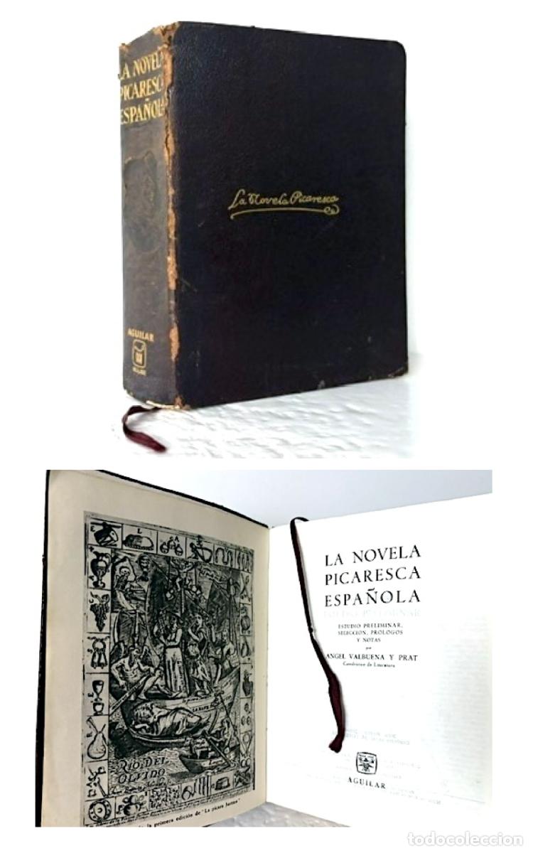 Livres d'occasion: Aguilar : La novela picaresca espa&ntilde;ola. (Editada y prologada por &Aacute;ngel Valbuena y Prat... 2044 pags