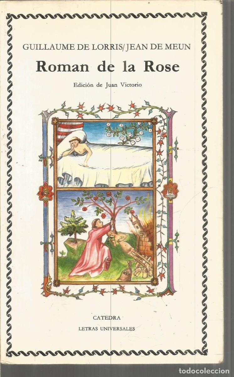 Gebrauchte B&uuml;cher: GUILLAUME DE LORRIS/JEAN DE MEUN. ROMAN DE LA ROSE. CATEDRA.