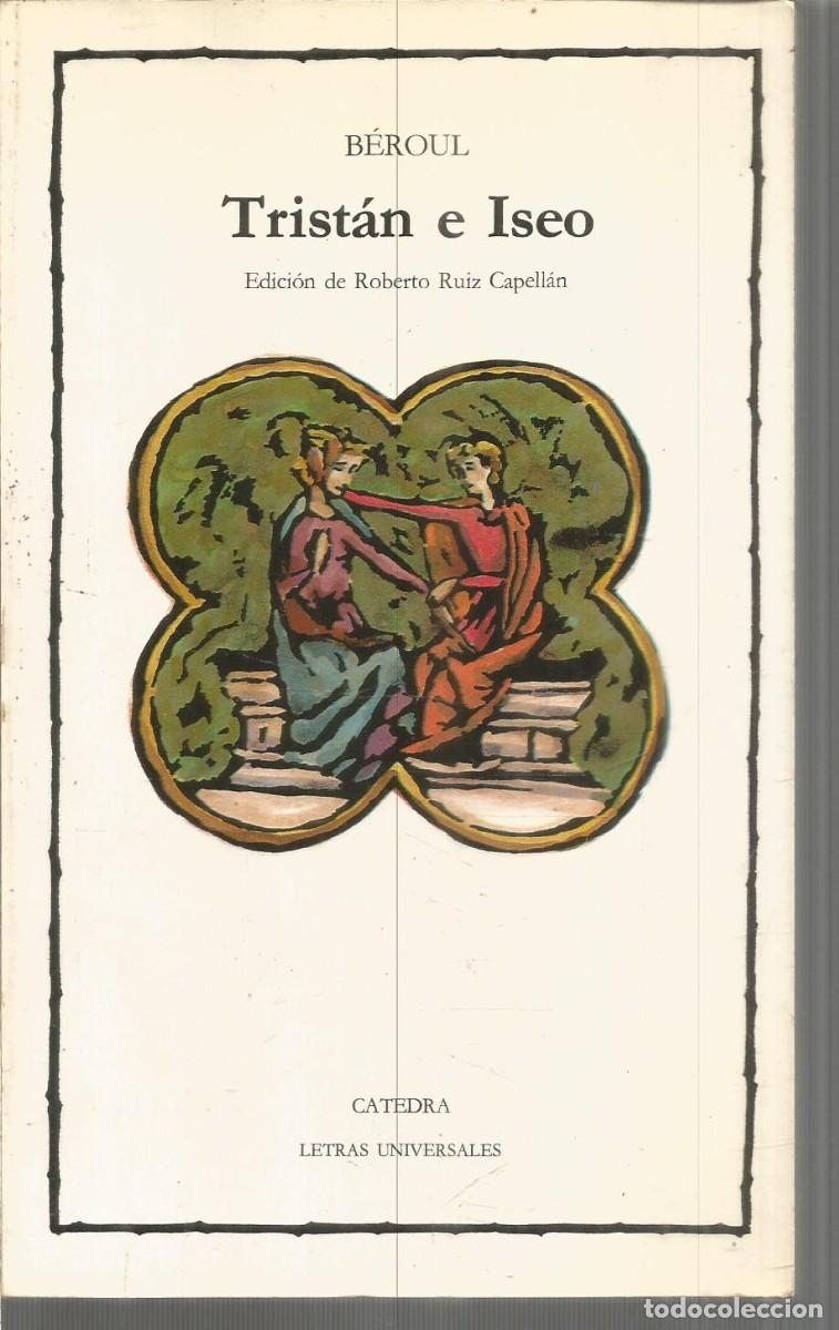 Libros de segunda mano: BEROUL. TRISTAN E ISEO. CATEDRA - Foto 1