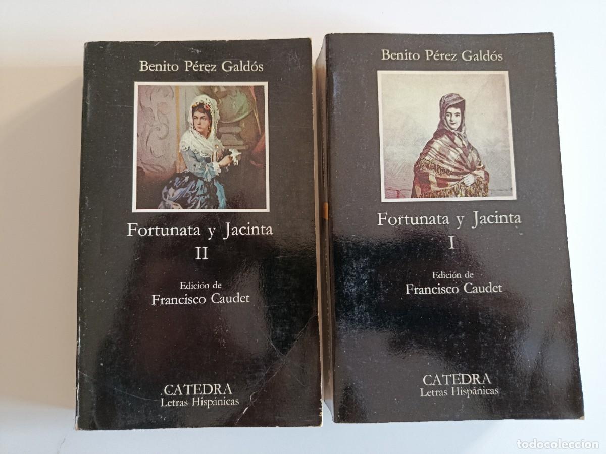 Libri di seconda mano: FORTUNATA Y JACINTA. BENITO P&Eacute;REZ GALD&Oacute;S. C&Aacute;TEDRA LETRAS HISP&Aacute;NICAS 185 186. 1985