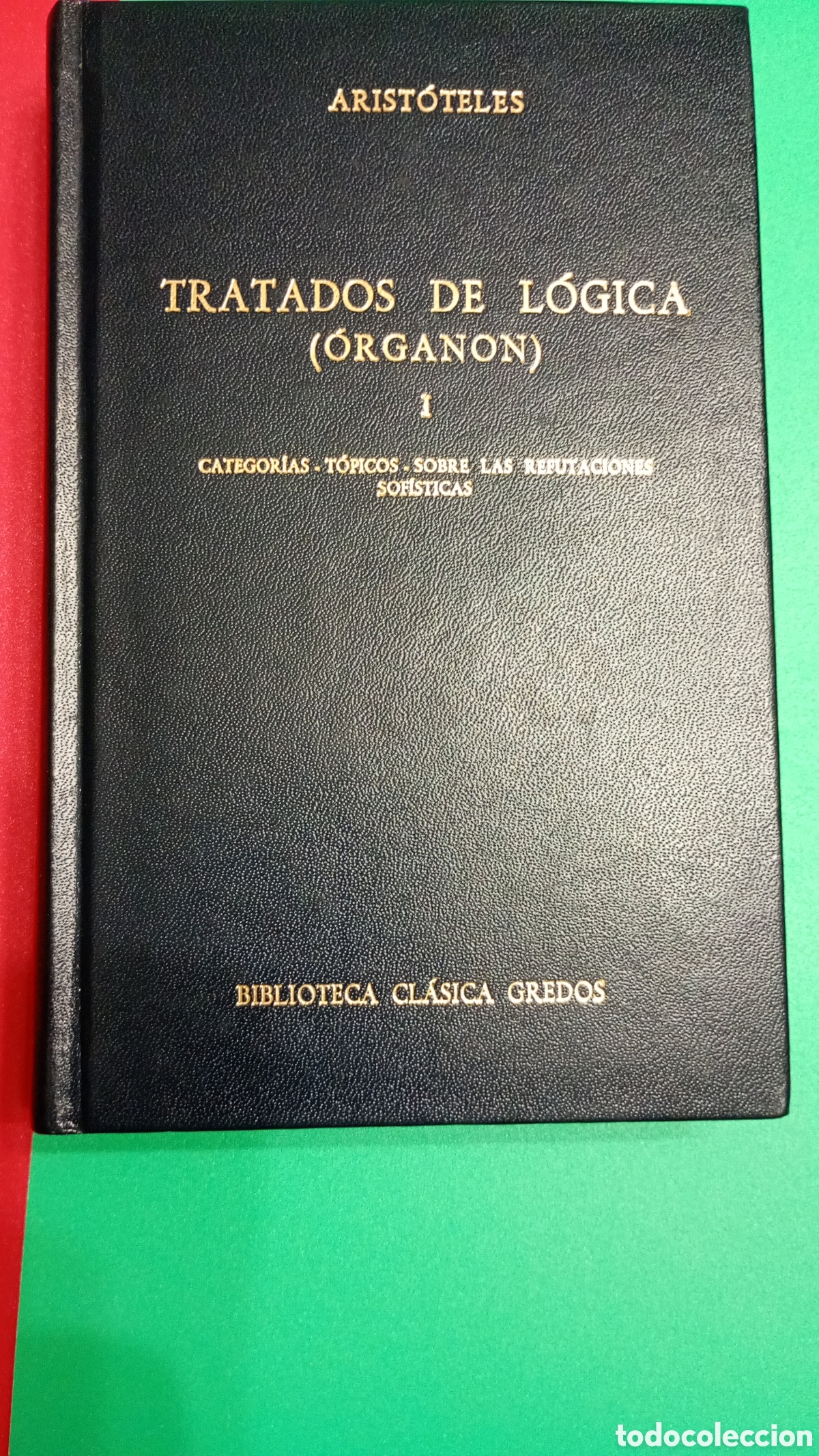 Libri di seconda mano: Arist&oacute;teles. Tratados de l&oacute;gica (Organon) I. Gredos