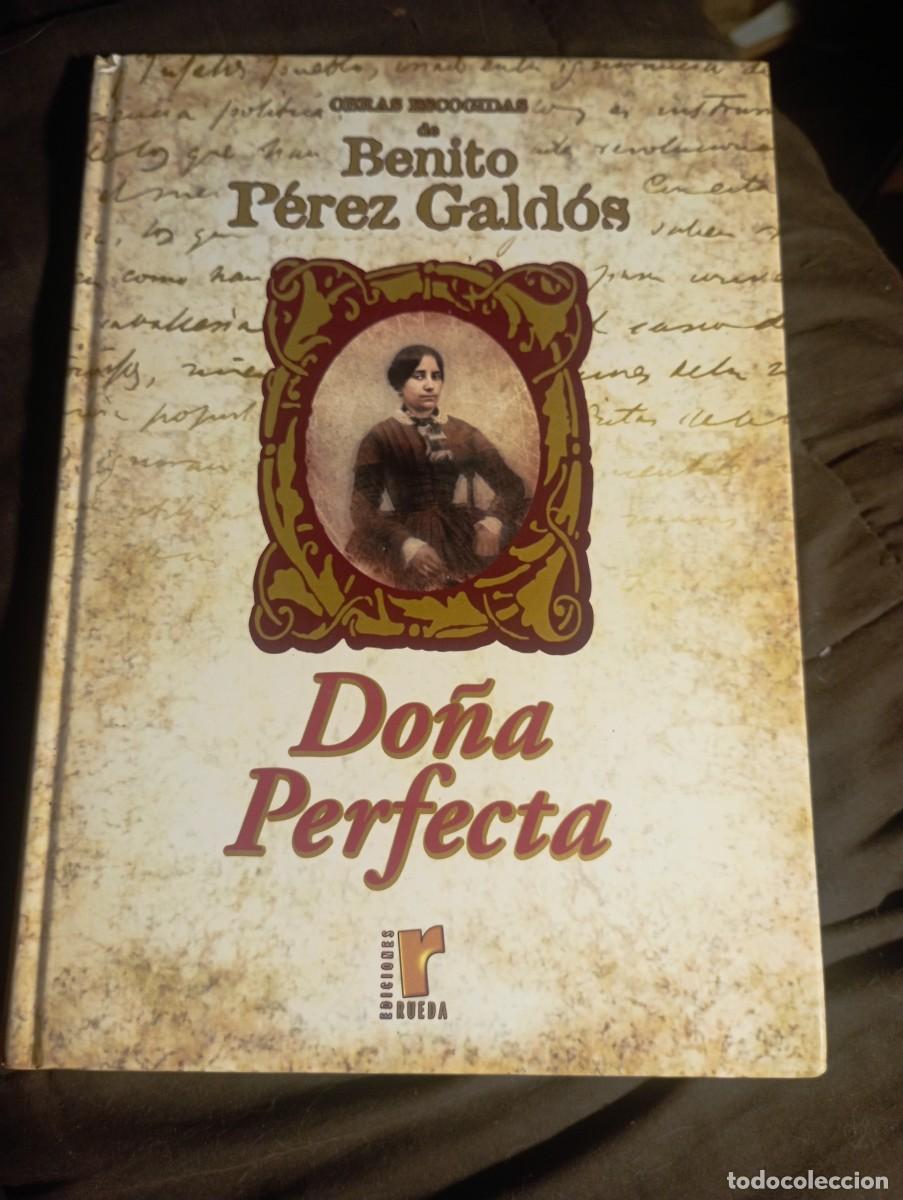 Libros de segunda mano: Obras escogidas de Ben&iacute;to P&eacute;rez Gald&oacute;s do&ntilde;a perfecta