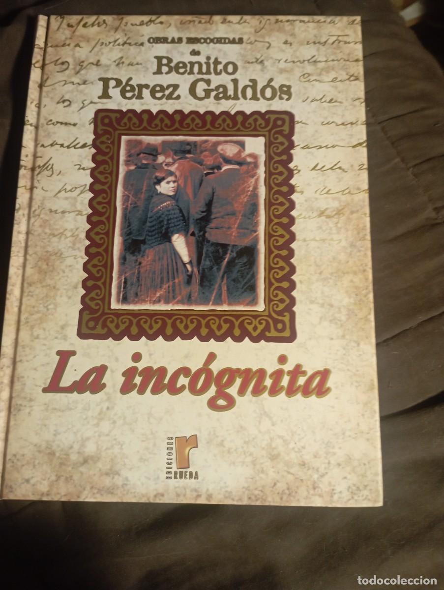 Libros de segunda mano: Obras escogidas de Ben&iacute;to P&eacute;rez Gald&oacute;s La incognita
