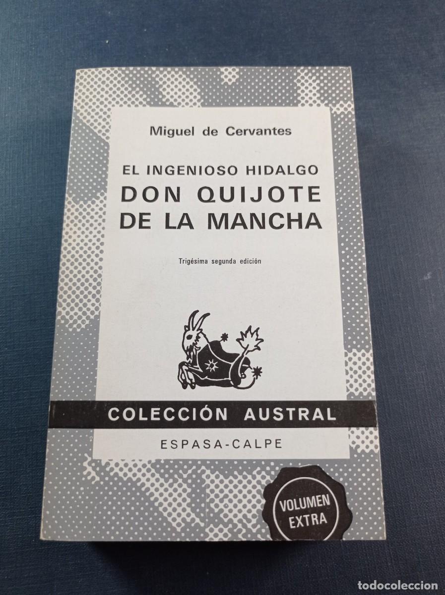Second hand books: EL INGENIOSO HIDALGO DON QUIJOTE DE LA MANCHA. CERVANTES. AUSTRAL N&ordm; 150 EXTRA. ESPASA CALPE, 1984 +