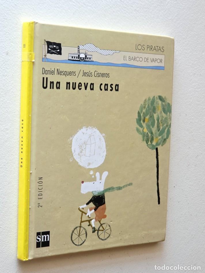 Gebrauchte B&uuml;cher: UNA NUEVA CASA ( El Barco de Vapor ) - NESQUENS, Daniel - CISNEROS, Jes&uacute;s
