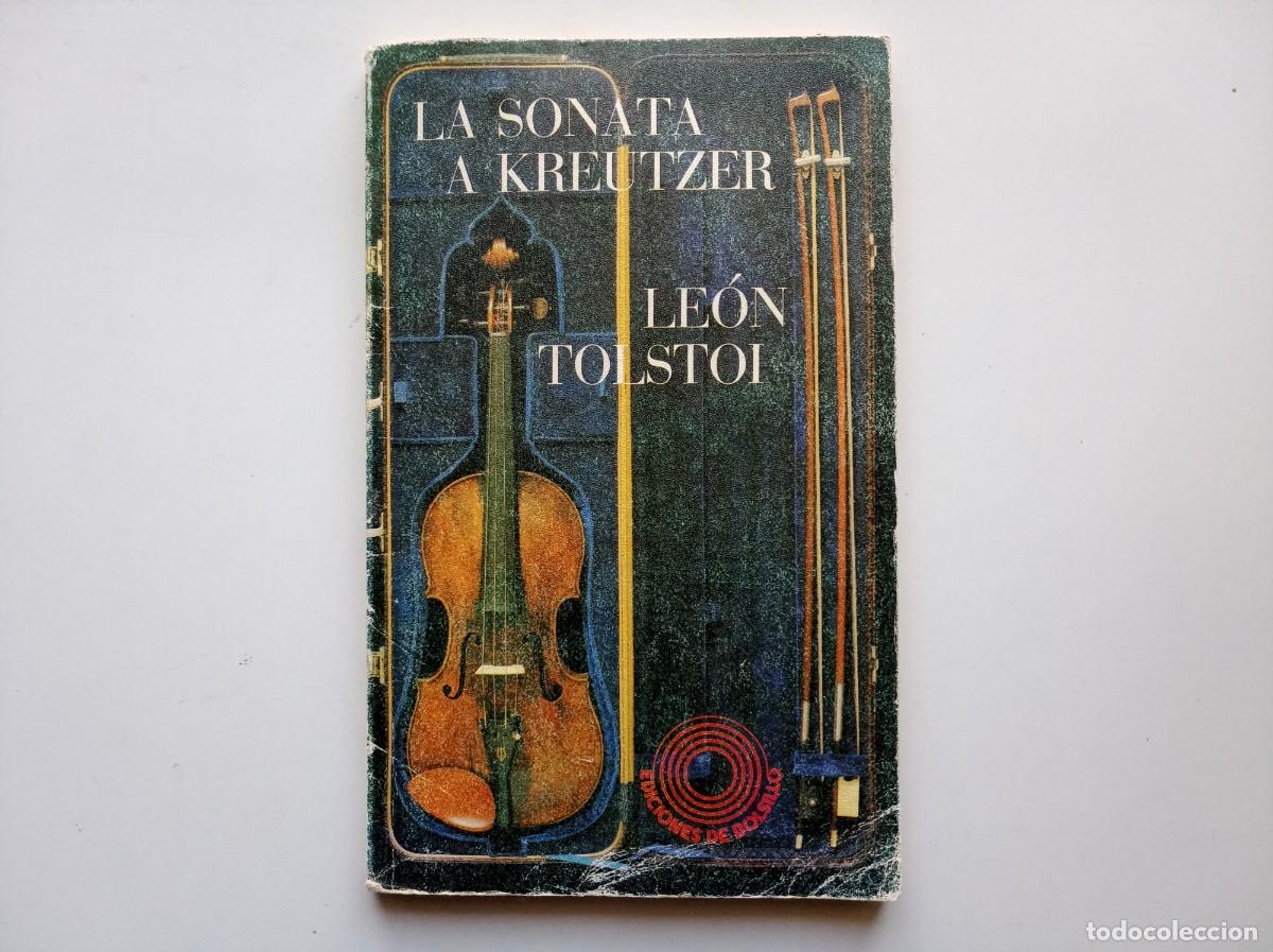 Gebrauchte B&uuml;cher: LEON TOLSTOI. LA SONATA A KREUTZER. EDICIONES PENINSULA 1981.