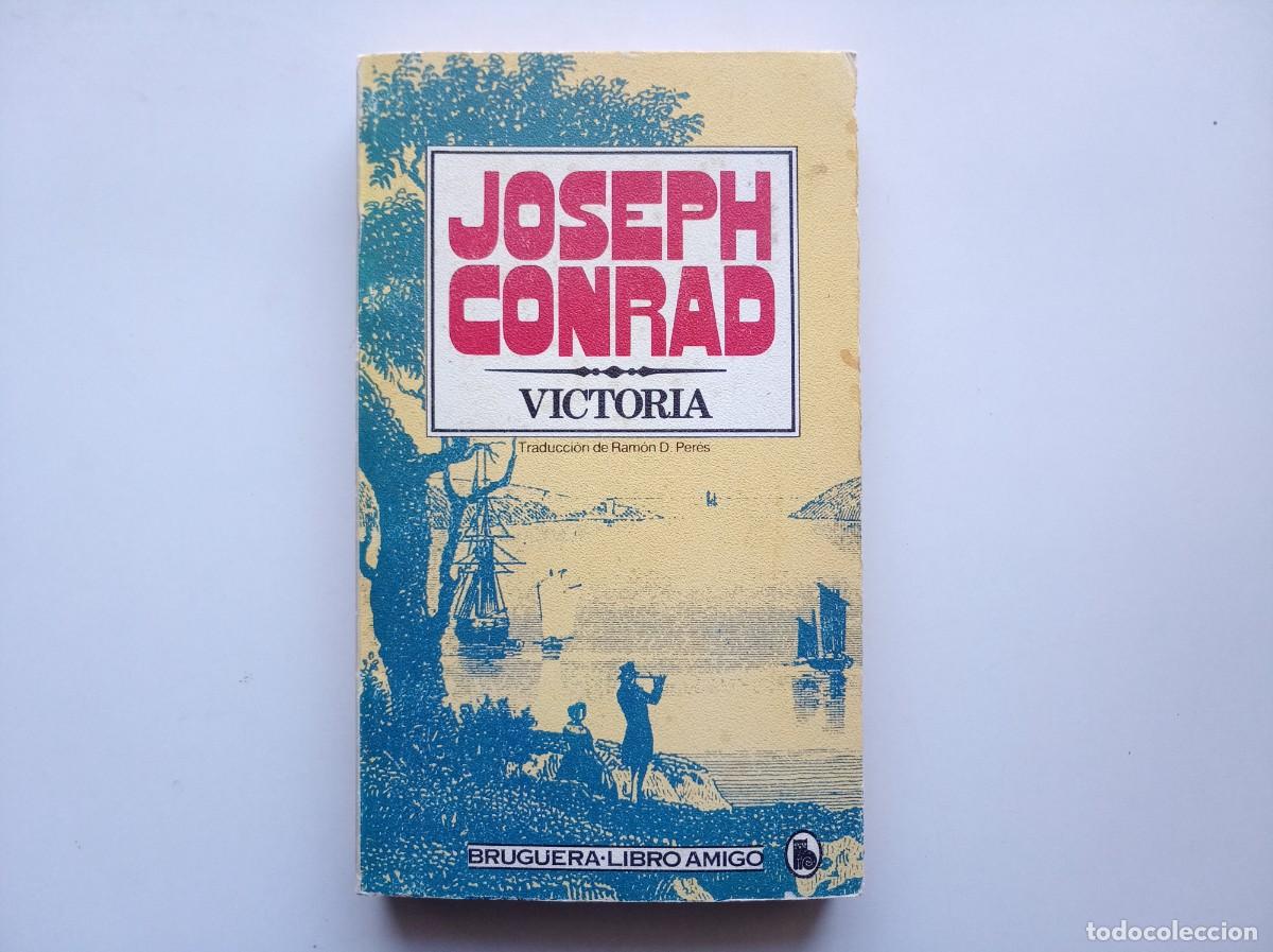 Libros de segunda mano: JOSEPH CONRAD. VICTORIA. 1981.