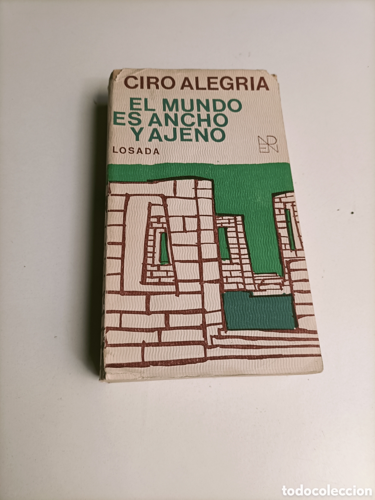Libros de segunda mano: El mundo es ancho y ajeno. Ciro Alegr&iacute;a. Editorial Losada Argentina