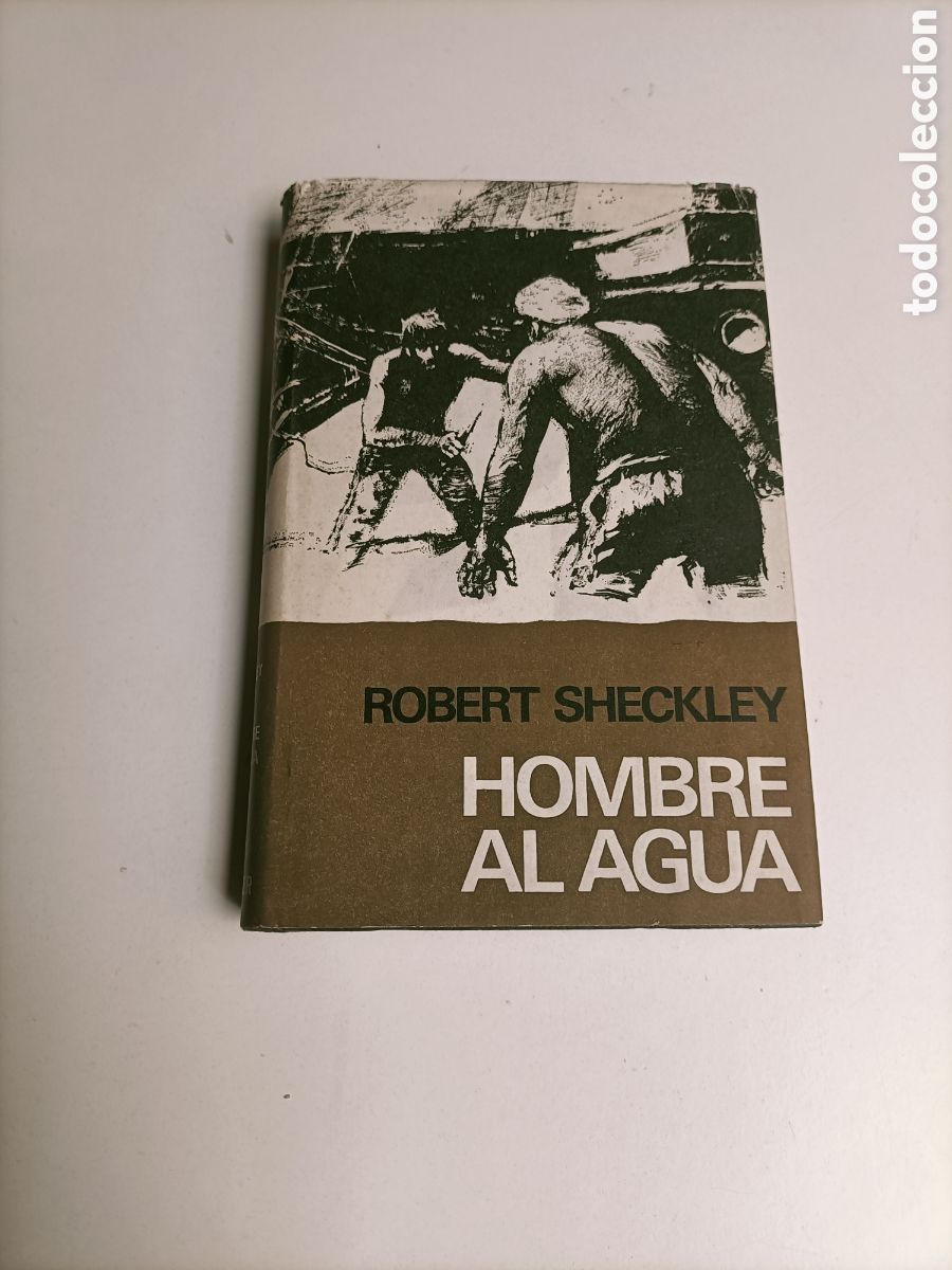 Livres d'occasion: Hombre al agua. Robert Scheckley