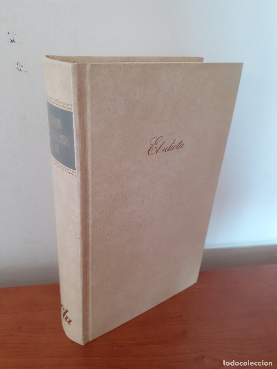Libros de segunda mano: El idiota. Fedor Mijailovich Dostoievski. C&iacute;rculo de Lectores.