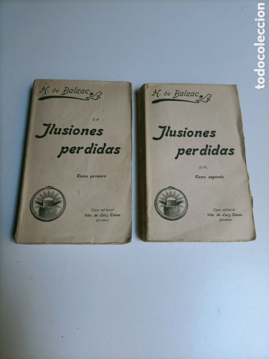 Gebrauchte B&uuml;cher: Ilusiones perdidas H. De Balzac 2 tomos. Imprenta de la vida de Luis tasso