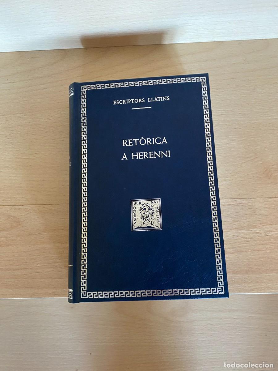 Livres d'occasion: Ret&ograve;rica a herenni, Fundaci&oacute; Bernat metge, escriptors llatins,catal&agrave;, traducci&oacute; Jaume Medina