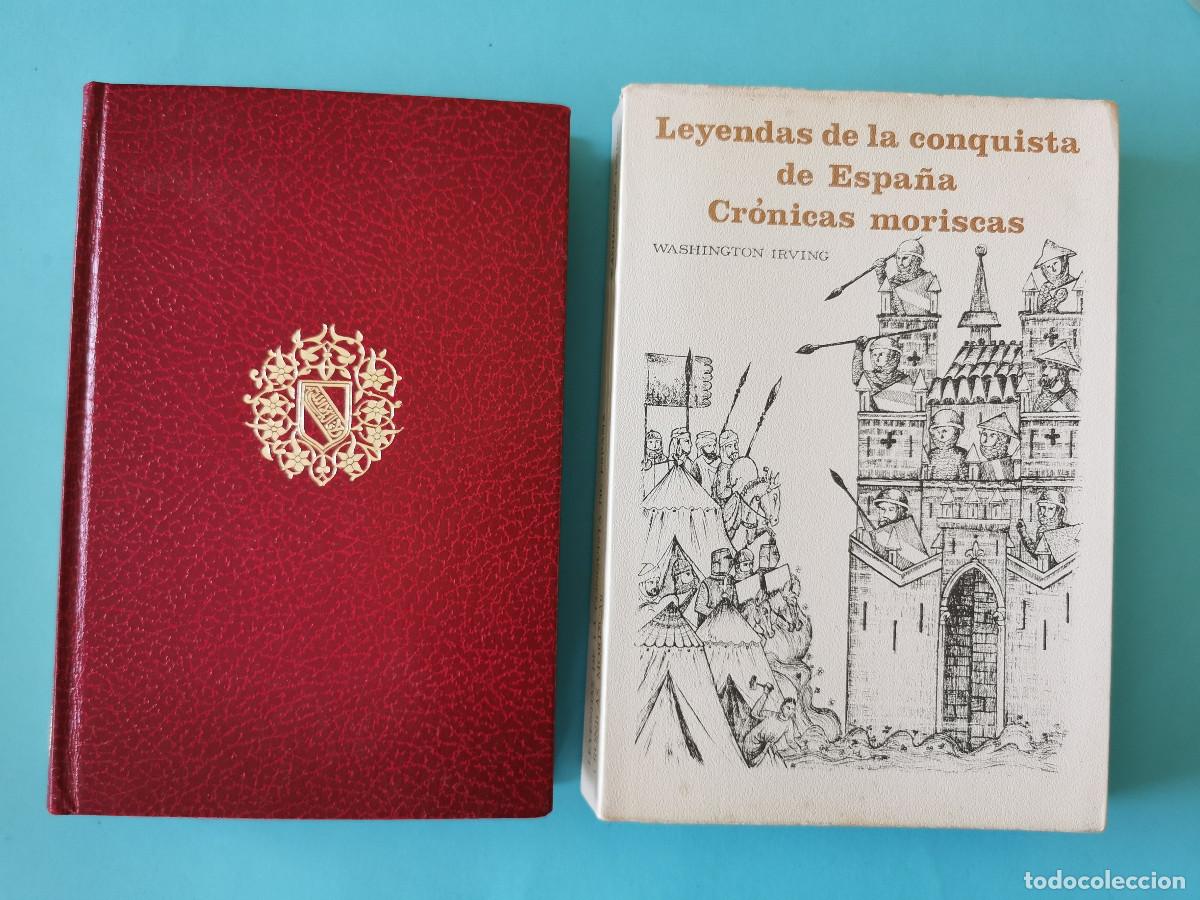 Libri di seconda mano: Washington Irving : Cuentos de la Alhambra + Cr&oacute;nicas Moriscas. Leyendas de la conquista de Espa&ntilde;a.
