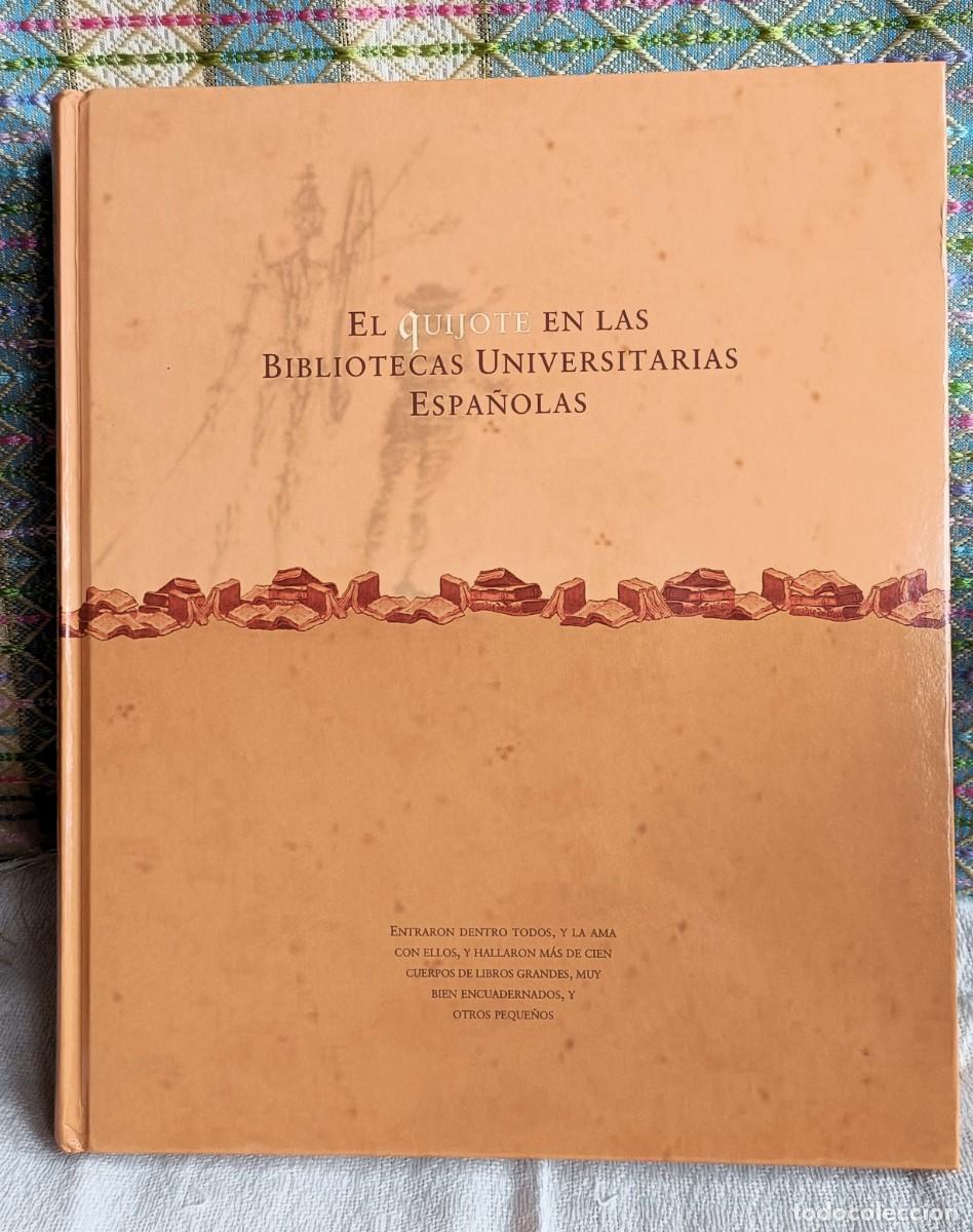 Libros de segunda mano: El Quijote en las bibliotecas universitarias espa&ntilde;olas - Foto 1