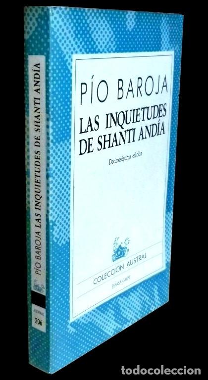 Libri di seconda mano: PIO BAROJA. LAS INQUIETUDES DE SHANTI ANDIA. N&ordm; 206 . ESPASA CALPE. A&Ntilde;O 1985.