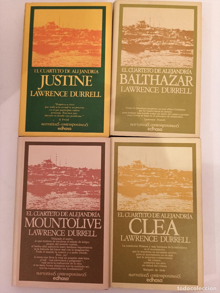 Libros de segunda mano: Lote 4 Libros El Cuarteto de Alejandr&iacute;a (COMPLETO) - Lawrence Durrell (Edhasa Tapa Dura)
