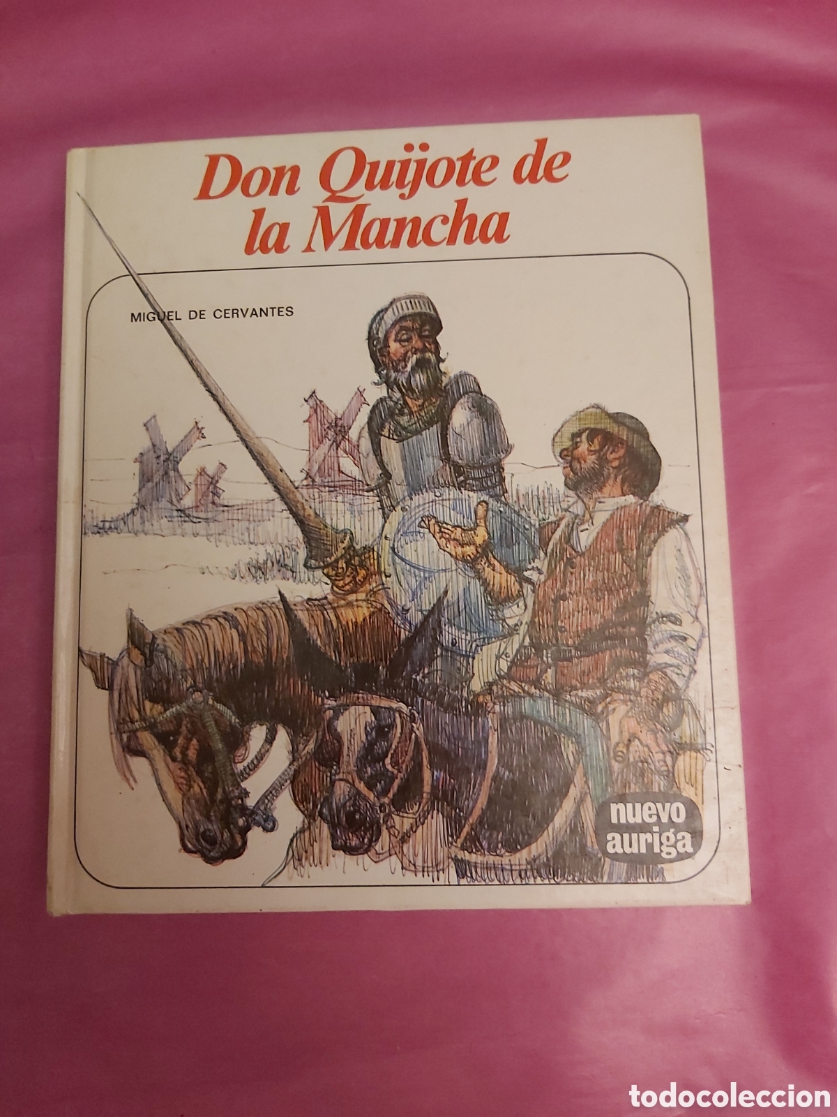 Libros de segunda mano: DON QUIJOTE DE LA MANCHA MIGUEL DE CERVANTES NUEVO AURIGA 1985