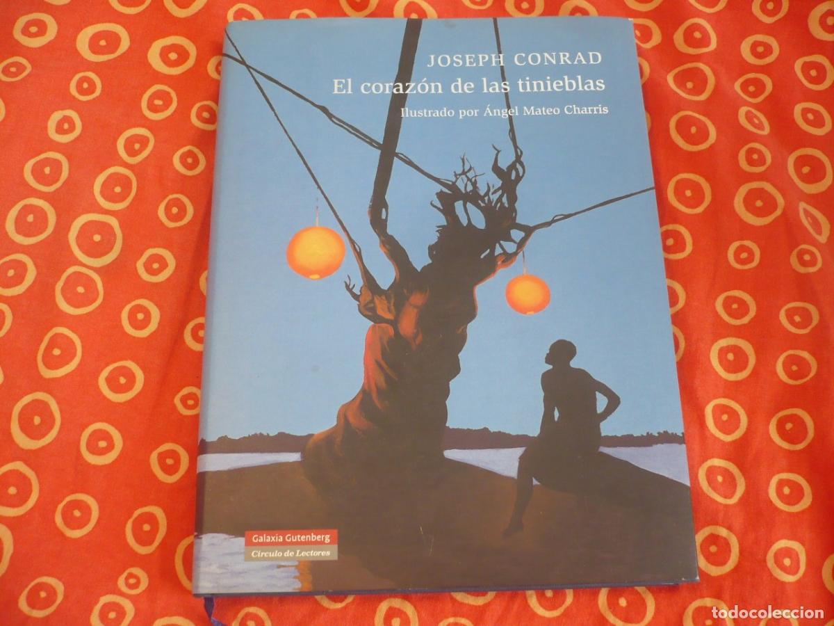 Libros de segunda mano: EL CORAZON DE LAS TINIEBLAS (CONRAD) GALAXIA GUTENBERG ILUSTRADO ANGEL MATEO CHARRIS AFRICA CONGO