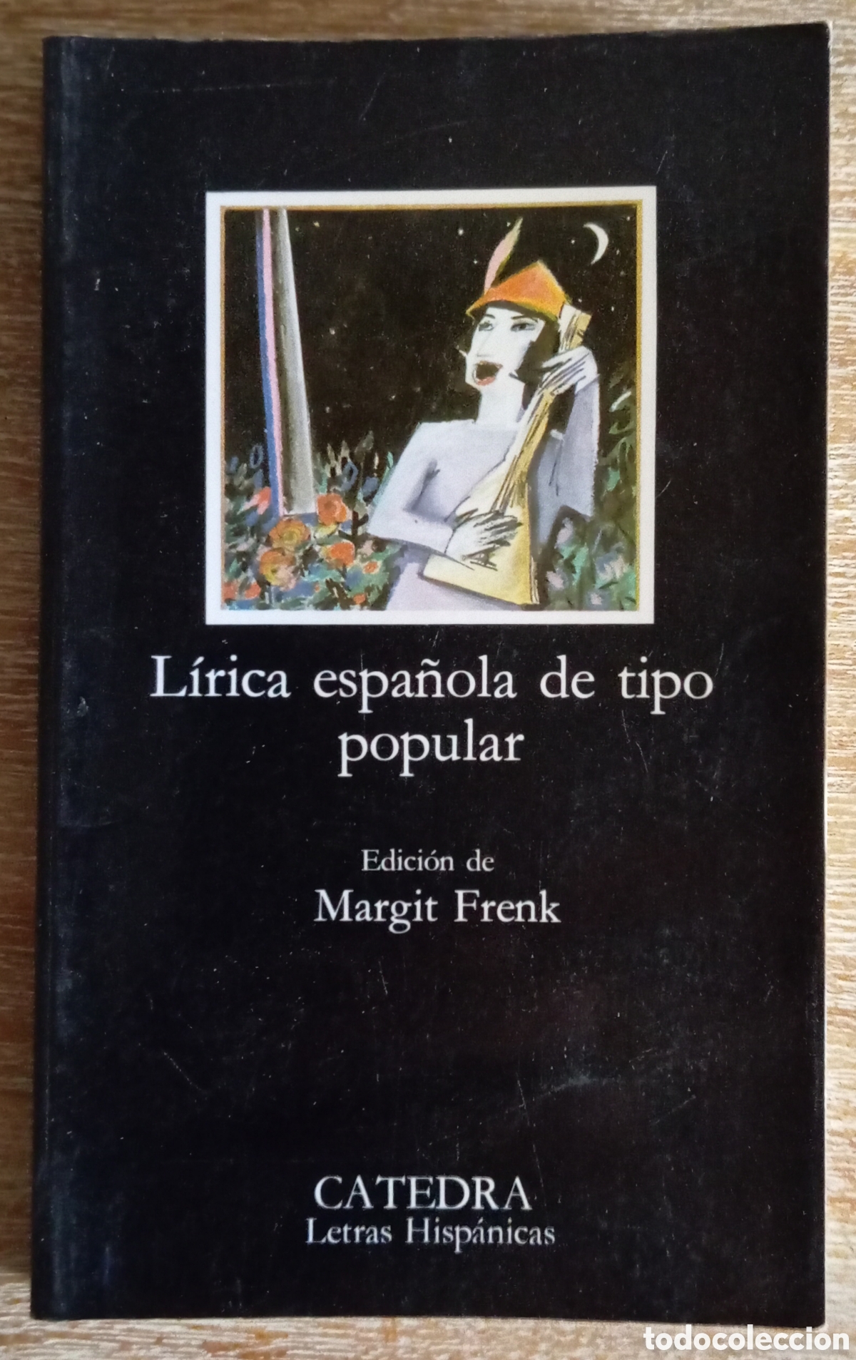Libros de segunda mano: LIRICA ESPA&Ntilde;OLA DE TIPO POPULAR - CATEDRA