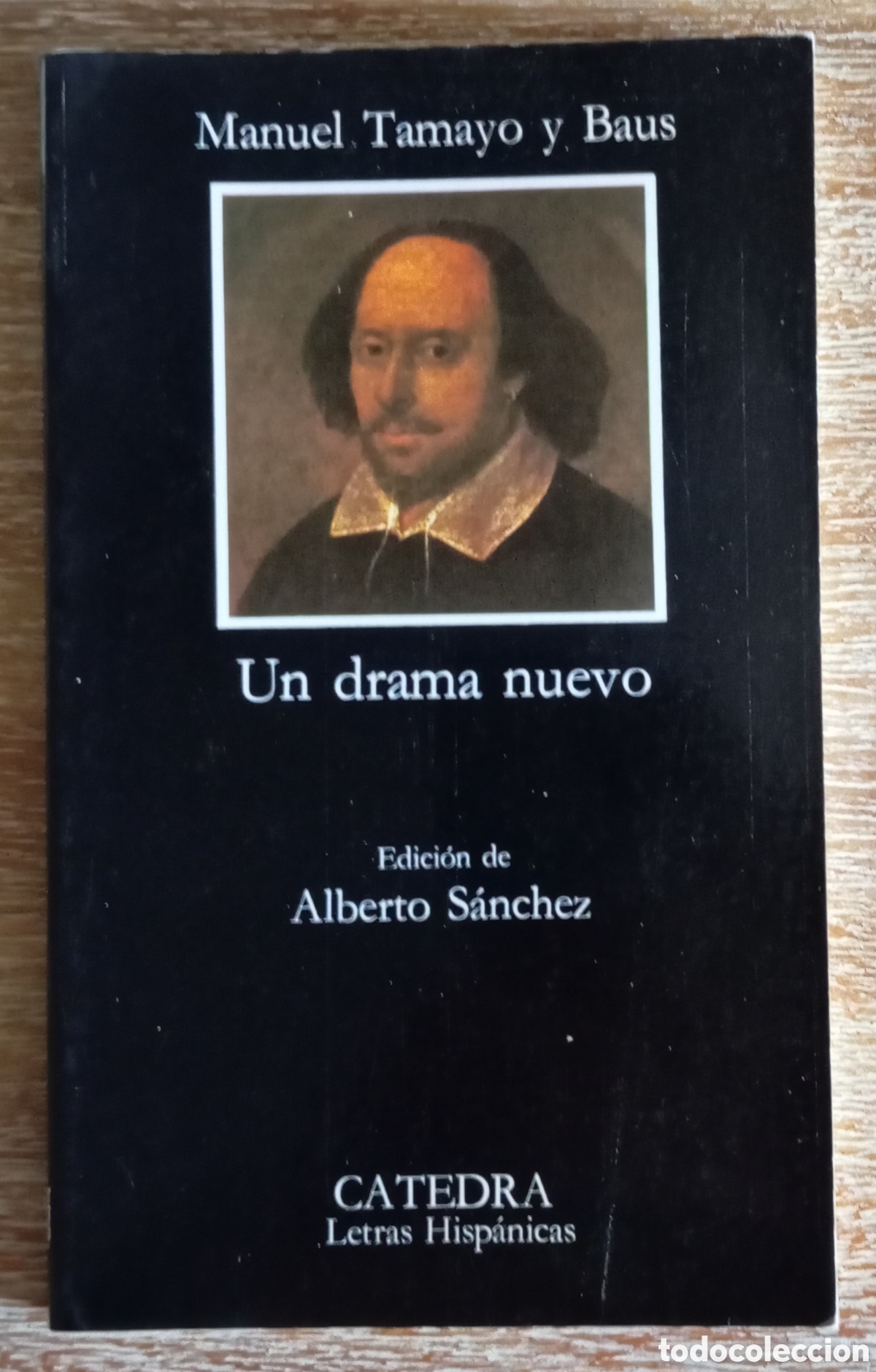 Libros de segunda mano: UN DRAMA NUEVO - MANUEL TAMAYO Y BAUS - CATEDRA