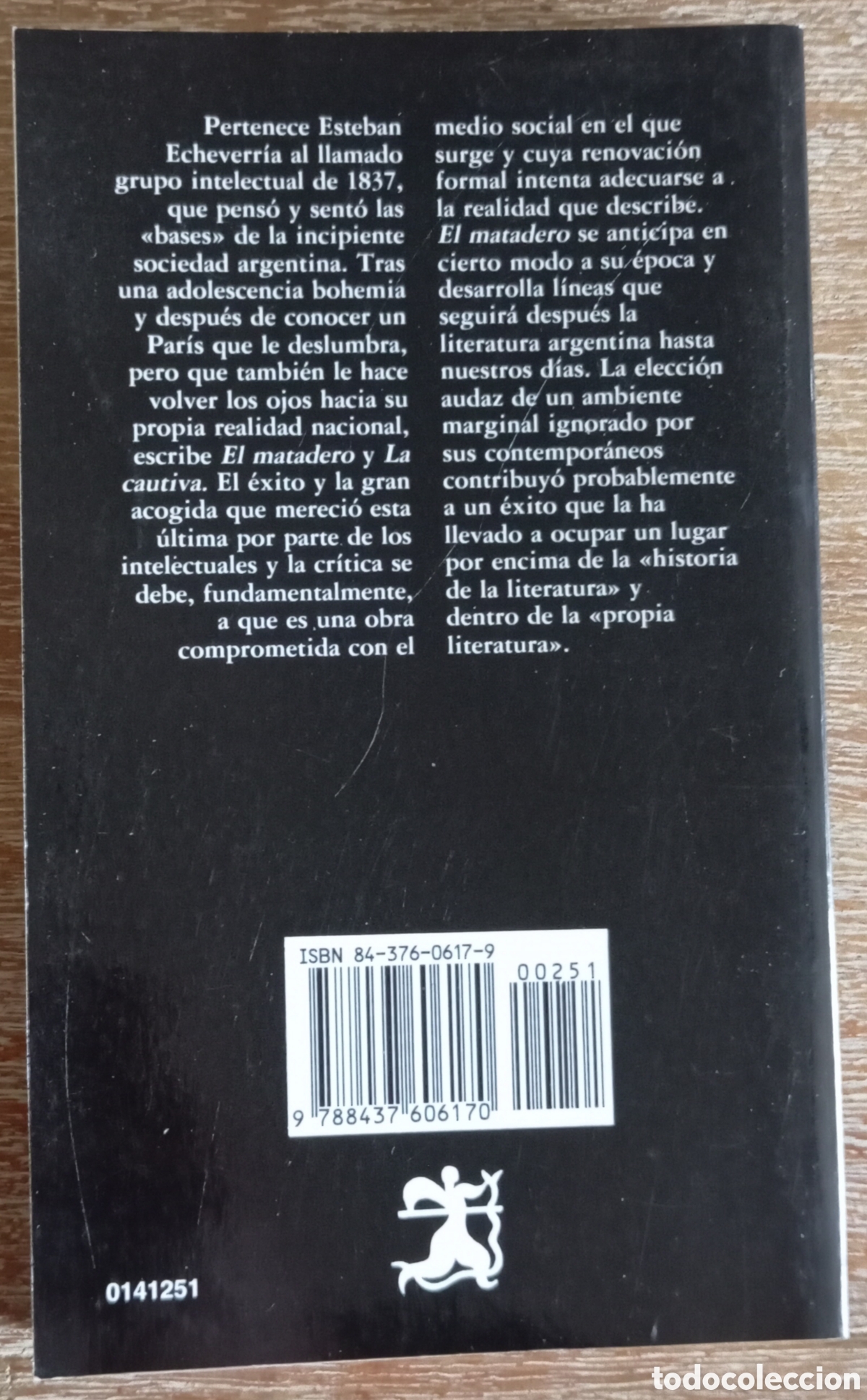 Libros de segunda mano: EL MATADERO LA CAUTIVA - ESTEBAN ECHEVERRIA - CATEDRA - Foto 2