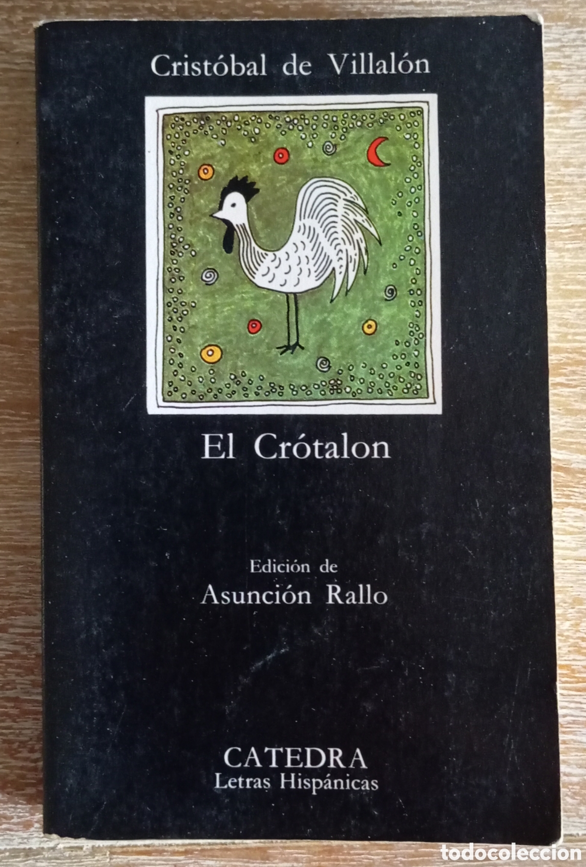 Libros de segunda mano: EL CROTALON - CRISTOBAL DE VILLALON - CATEDRA