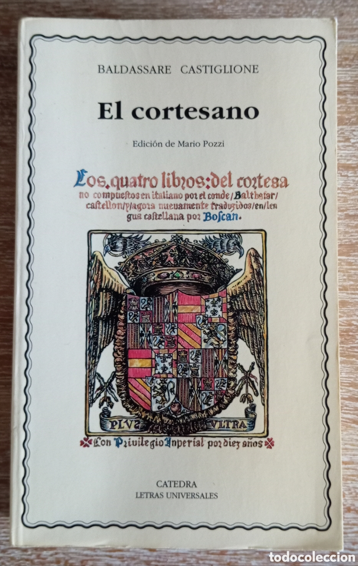 Libros de segunda mano: EL CORTESANO - BALDASSARE CASTIGLIONE - CATEDRA