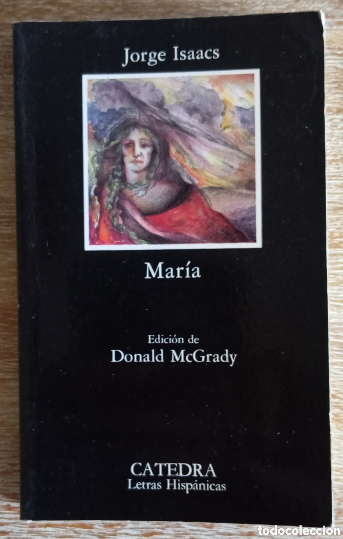 Libros de segunda mano: MARIA - JORGE ISAACS - CATEDRA