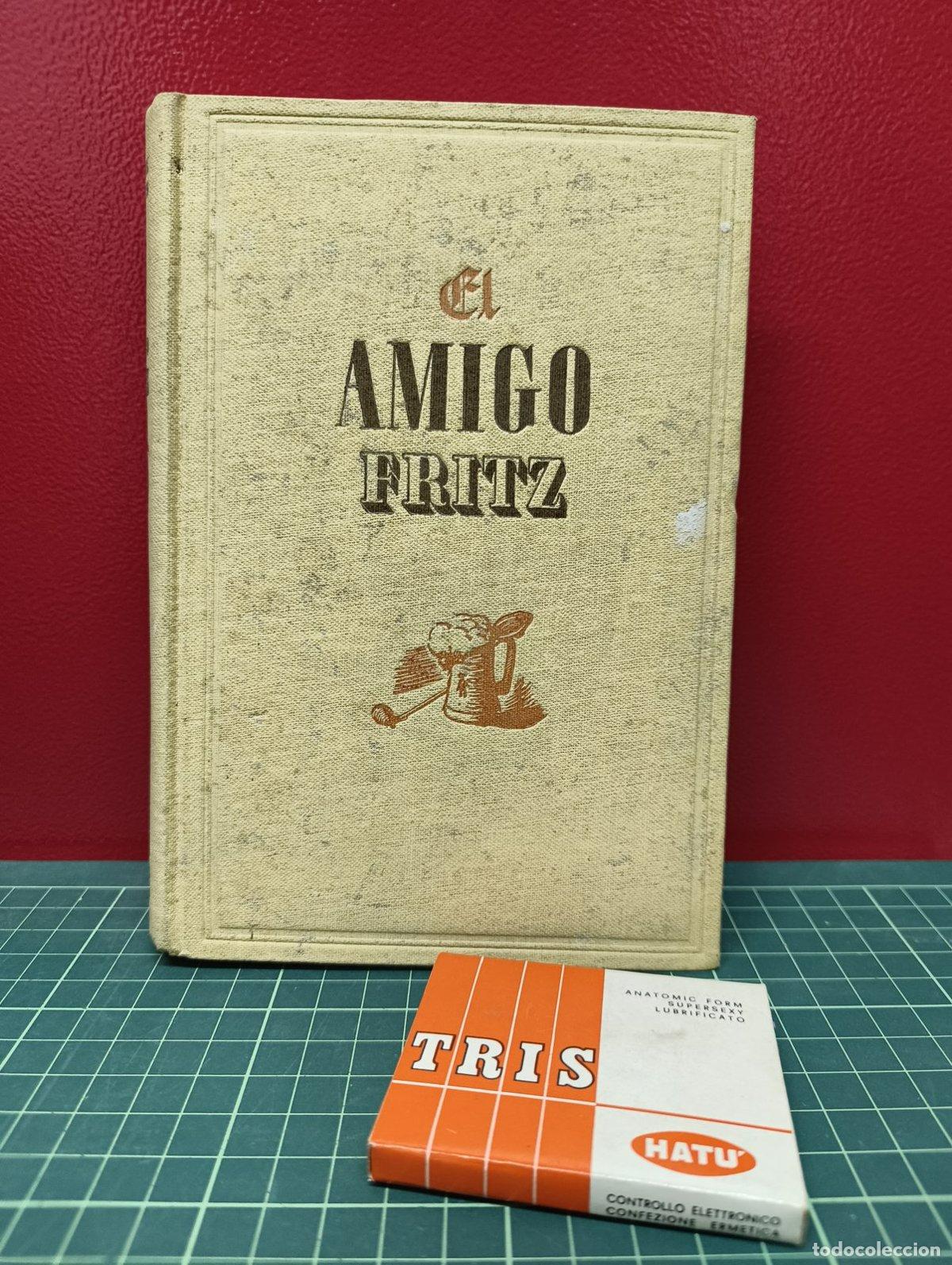 Libros de segunda mano: El amigo Fritz - Erckmann-Chatrian