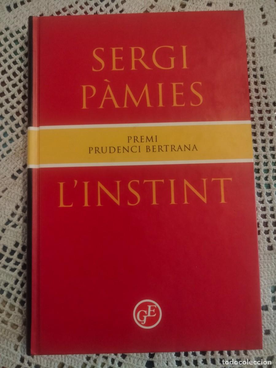 Libros de segunda mano: L'INSTINT SERGI P&Agrave;MIES ENTRA Y MIRA MAS LIBROS
