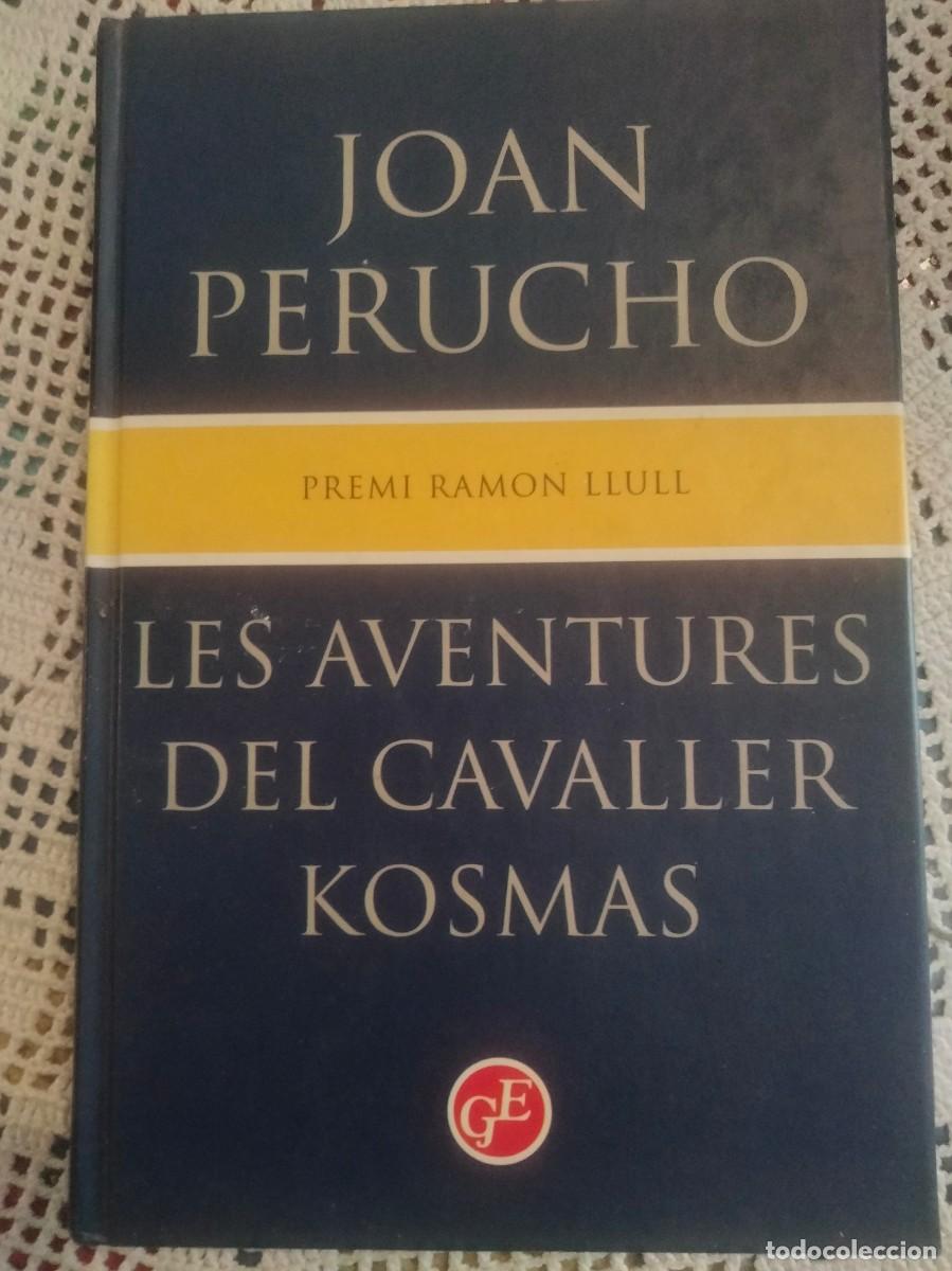Libros de segunda mano: LES AVENTURES DEL CAVALLER KOSMAS ENTRA Y MIRA MAS LIBROS