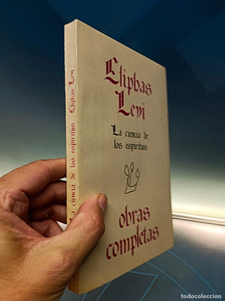 Libros de segunda mano: libro, LA CIENCIA DE LOS ESPIRITUS OBRAS COMPLETAS ( ELIPHAS LEVI )buen estado - Foto 2