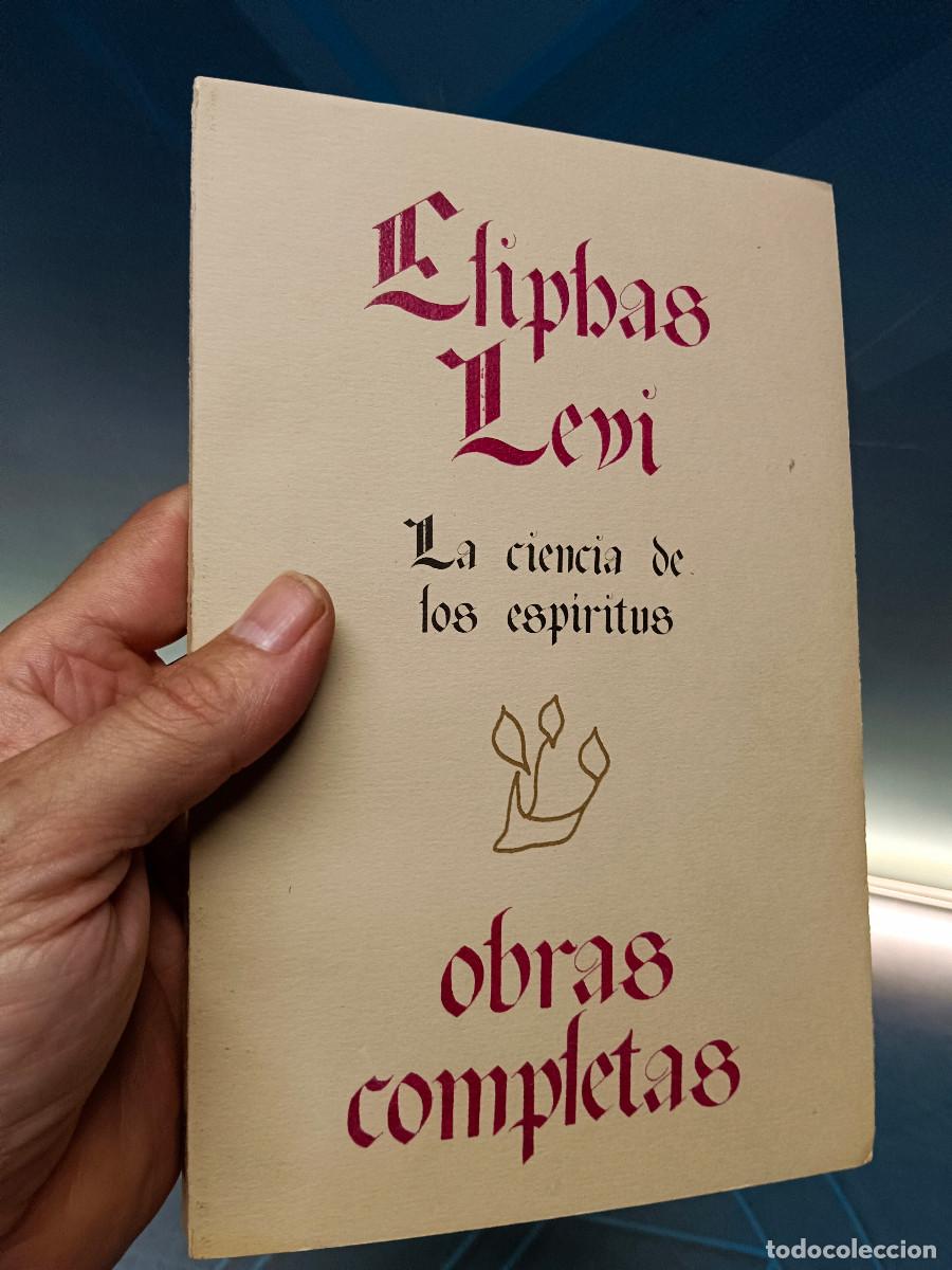 Libros de segunda mano: libro, LA CIENCIA DE LOS ESPIRITUS OBRAS COMPLETAS ( ELIPHAS LEVI )buen estado - Foto 5